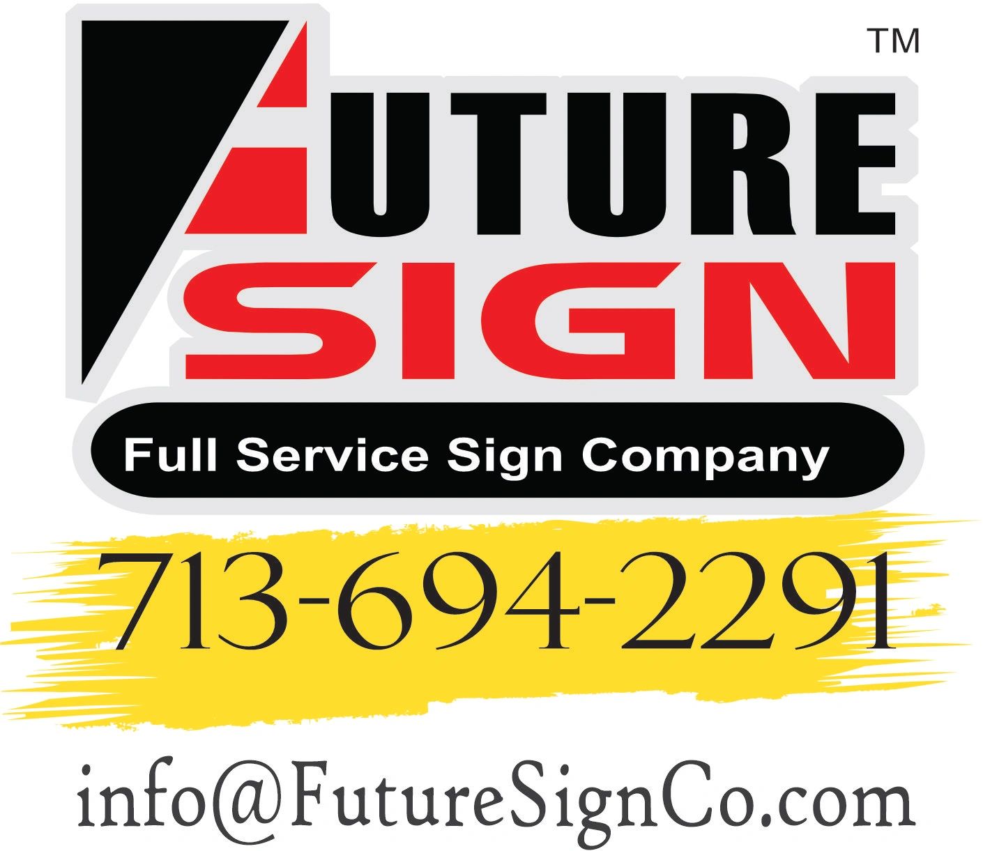 FUTURE SIGN CO. Houston Sign Company, Monument Sign, Wall Signs